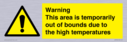 warning-this-area-is-temporarily-out-of-bounds-due-to-the-high-temperatures~